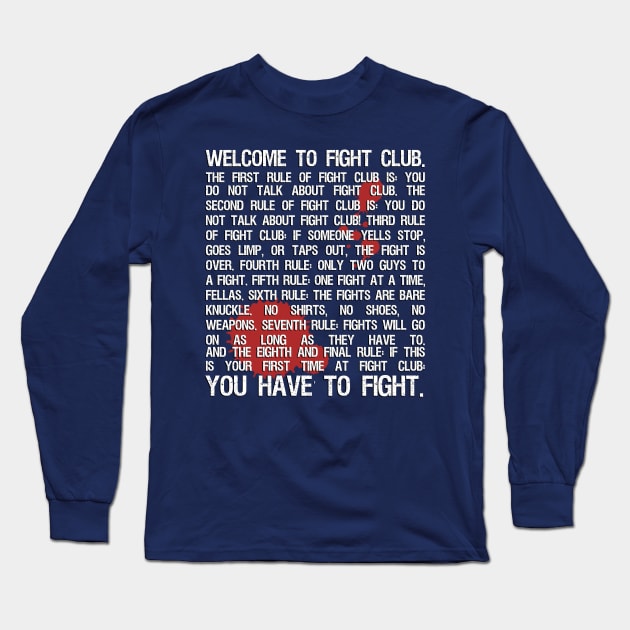 The Eight Rules of Fight Club Long Sleeve T-Shirt by SteelWoolBunny